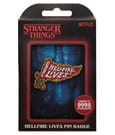 Stranger Things Pin Badge Hellfire Lives Limited Edition by FaNaTtik