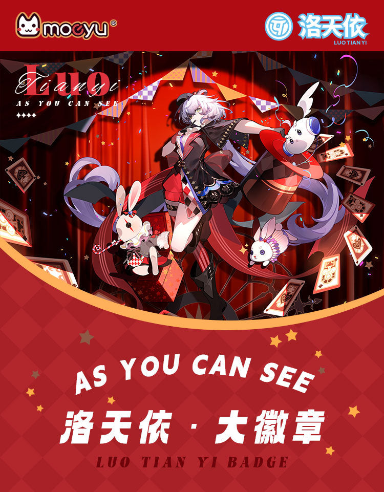 Moeyu Vsinger Luo Tianyi “As You See” Series Big Badge